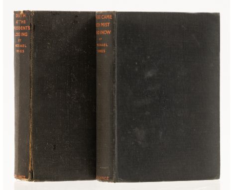 Innes (Michael) Death at the President's Lodging, 1936; There Came Both Mist and Snow, 1940, first editions, the author's mot