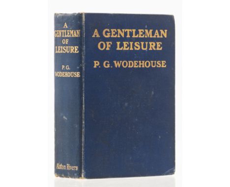 Wodehouse (P.G.) A Gentleman of Leisure, first English edition, ownership and library stamps on endpapers, light spotting, or