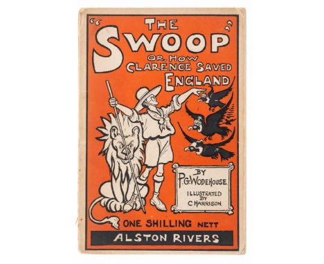 Wodehouse (P.G.) The Swoop! Or How Clarence Saved England, first edition, illustrations by C. Harrison, 4pp. advertisements, 