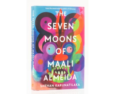 Karunatilaka (Shehan) The Seven Moons of Maali Almeida, first edition, signed presentation inscription from the author "you a