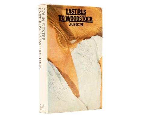 Dexter (Colin) Last Bus to Woodstock, first edition, signed by the author on title, pages browned (as often), original brown 