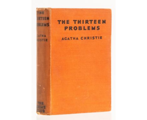 Christie (Agatha) The Thirteen Problems, first edition, 6pp. advertisements, original orange cloth lettered in black, slight 