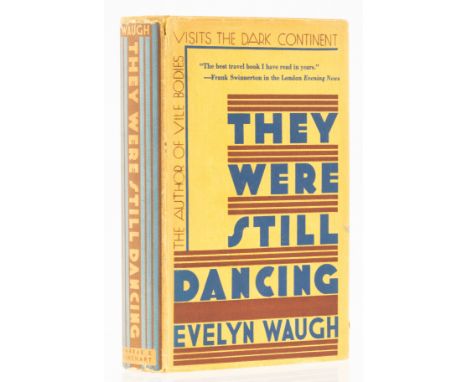 Waugh (Evelyn) They Were Still Dancing, first American edition, second issue with Farrer & Rinehart imprint, very faint scatt