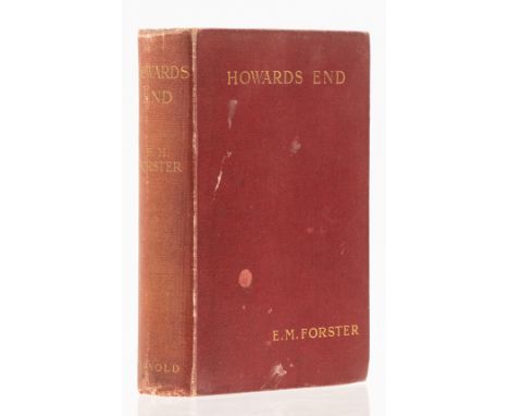 Forster (E.M.) Howards End, first edition, indeterminate issue, ownership inscriptions on front free endpaper, this a little 