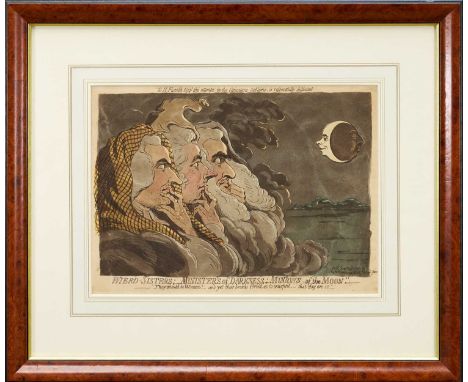 James Gillray (1756-1815) hand coloured etching - Wierd Sisters; Ministers of Darkness; Minions of The Moon, published Dec 23