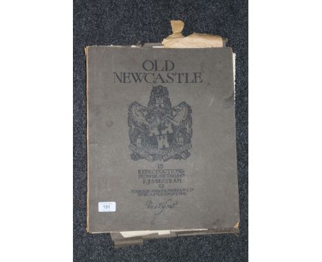 A folio; Old Newcastle, 15 Reproductions from Drawings by R.J.S. Bertram, publisher Mawson Swan &amp; Morgan Ltd, Newcastle-U