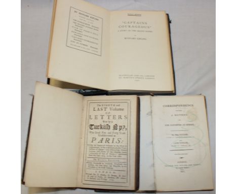 Letters Writ by a Turkish Spy, 1 vol London 1723; Kipling (R) Captains Courageous 1930; and Correspondence Between and A Moth
