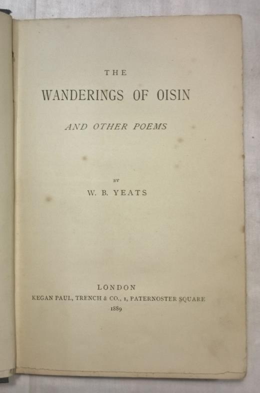 W. B. Yeats 'The Wanderings of Oisin and Other Poems' 1889. 1st Edition ...