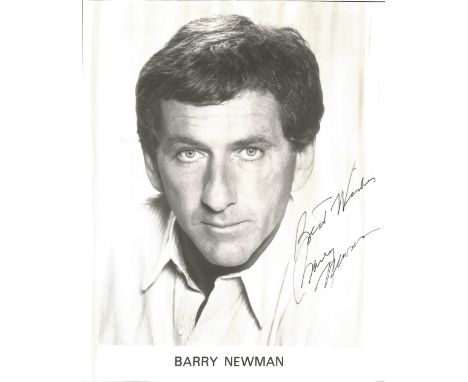 Barry Newman signed 10x8 black and white vintage photo. Barry Foster Newman (born November 7, 1938) is an American actor of s