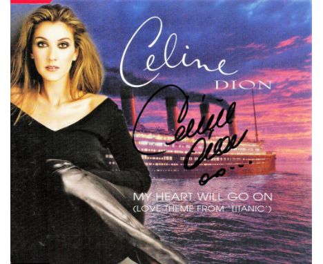 Celine Dion signed My Heart Will Go On CD sleeve disc included. Céline Marie Claudette Dion CC OQ ( born 30 March 1968) is a 