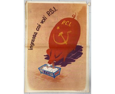 An original 1950s Italian anti communist political propaganda poster titled 'Fattened by P.S.I. Votes', published in Naples 1