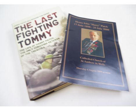 Harry Patch "The Last Fighting Tommy" a Memorial Service programme and copy of his book.