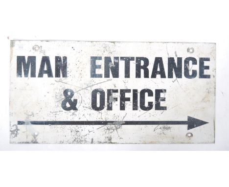 A 20th Century vintage industrial metal painted sign reading 'MAN ENTRANCE &amp; OFFICE'. The sign having a white painted gro