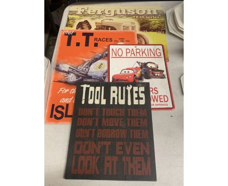 THREE METAL ADVERTISING SIGNS TO INCLUDE THE TT RACES PLUS A WOODEN TOOL SIGN