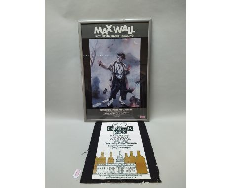 A framed exhibition poster 'Max Wall Pictures by Maggi Hambling', National Portrait Gallery 1983 plus a theatre poster for th