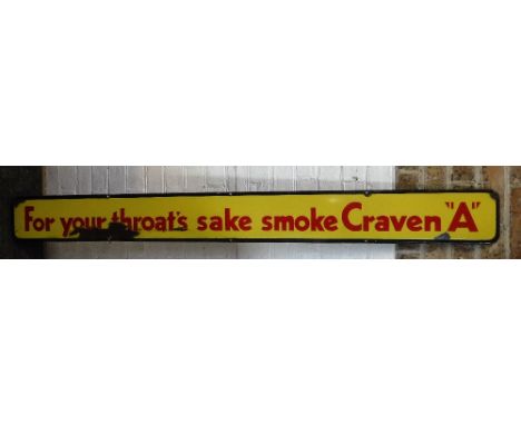 A 1930'S LONG ENAMEL SIGN 'For Your Throat's Sake Smoke Craven "A" ' in yellow enamel with red script 6" high x 60" long