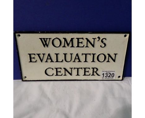 Cast iron Womens Evaluation centre sign. UK P&amp;P Group 2 (£20+VAT for the first lot and £4+VAT for subsequent lots) 