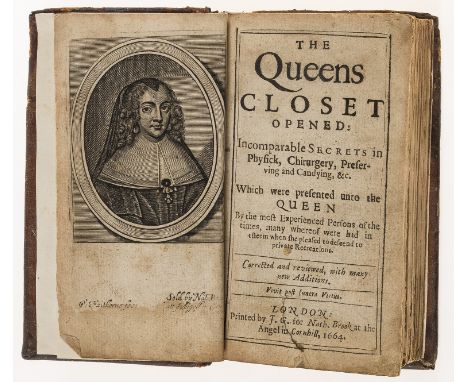 Cookery.- M. (W.) The Queens closet opened. Incomparable secrets in physick, chirurgery, preserving and candying, &amp;c. whi