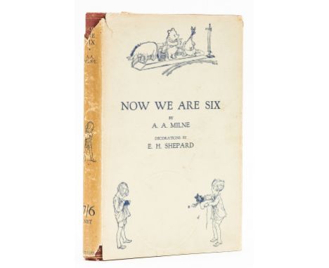 NO RESERVE Milne (A. A.) Now We Are Six, first edition, illustrations by E.H.Shepard, light browning to inner margin of half-