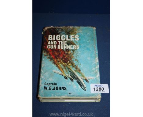 A ''Biggles and the Gun Runners'' first edition Book by W.E. Johns