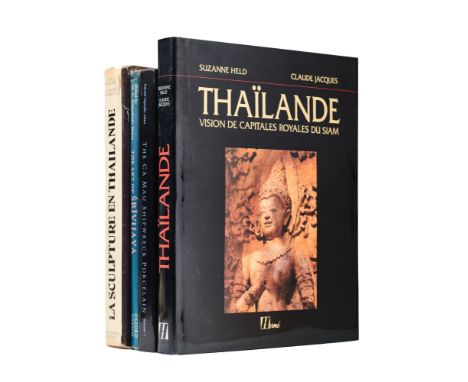 FOUR BOOKS ON THAI ART comprising Jean Boisselier and Jean-Michel Beurdeley, La Sculpture en Thailande; Susanne Held and Clau