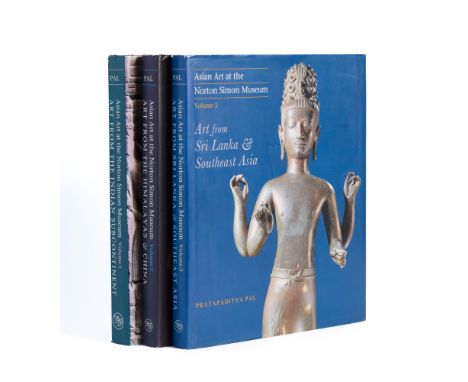 ASIAN ART AT THE NORTON SIMON MUSEUM 3 volumes, Pratapaditya Pal, Yale/Pasadena, 2003-2004