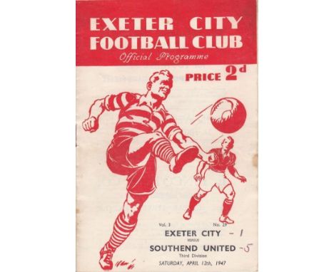 EXETER- SOUTHEND 47   Exeter home programme v Southend, 12/4/47, score on cover, slight marks.  Fair-generally good