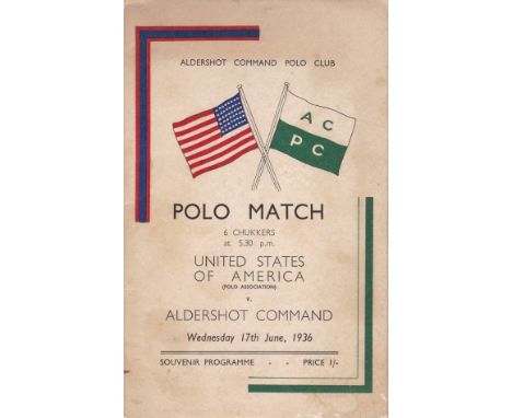 POLO       Programme for Aldershot Command v. USA at the Aldershot Command Polo Club 17/6/1936.   Generally good