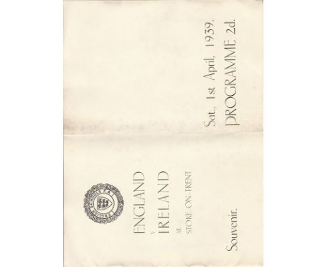 ENGLAND / IRELAND / SCHOOLS       Programme for the Schools International played at Stoke City 1/4/1939, vertical fold. Gener