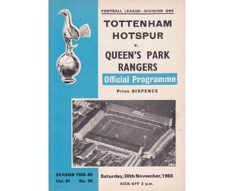 TOTTENHAM - QPR 1968 POSTPONED   Scarce postponed  match programme, Tottenham v QPR, 30/11/68, volume 61 number 30.   Good