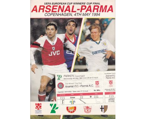 ECWC FINAL 1994     Programme and ticket, Arsenal v Parma, Cup Winners Cup Final in Copenhagen, 4th May 1994.    Generally go