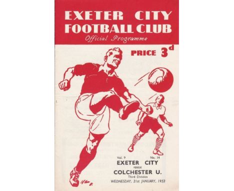 EXETER - COLCHESTER 53   Exeter home programme v Colchester, 21/1/53, Wednesday afternoon game, scarce programme, less than 4