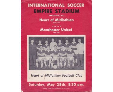 HEARTS - MAN UTD 60   Official programme, Hearts v Manchester United, 28/5/60 in Vancouver. Slight folds, no writing.  Genera