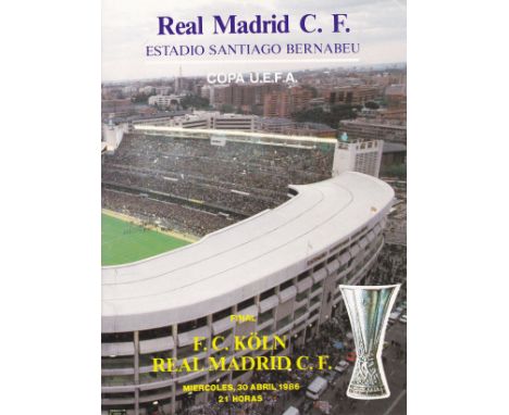 UEFA CUP FINAL 1986    Real Madrid v FC Koln UEFA Cup Final programme in Madrid 30th April 1986.   Good-very good
