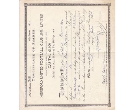 HEREFORD UNITED   Three share certificates issued by Hereford United, 17/5/67, to members of the Dennison family, one to Bob 