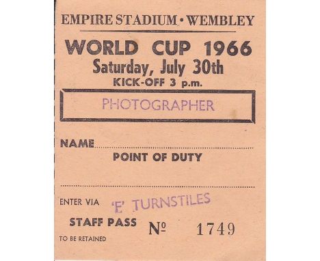 WORLD CUP FINAL 66   Ticket for the Final , 30/7/66, Staff Pass issued to photographer George Freston.   Generally good