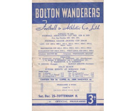 BOLTON      Four home programmes, 3 x 54/5 v Millwall, Cup (attendance on cover), Charlton and v Tottenham 25/12/54 (slight c