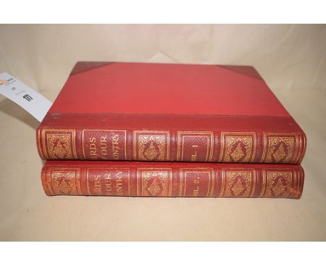 Finn (F.) and E. K. Robinson. Birds of our Country, 2 vol, 4to, half morocco, 