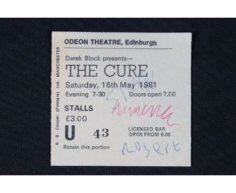 Memorabilia / Autographs - The Cure ticket stub from Odeon Theatre Edinburgh Sat 16th May 1981 signed by Robert Smith, Simon 
