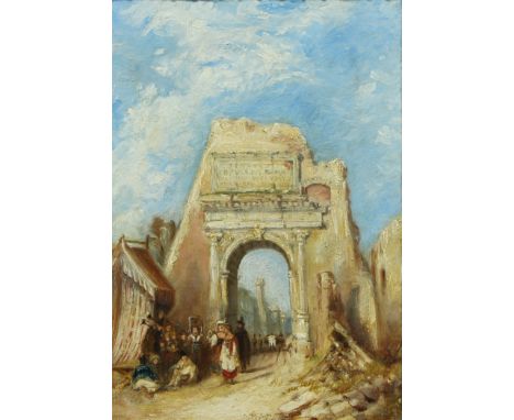 Attributed to David Roberts (British 1796 - 1864)Classical Triumphal Archoil on panel, 34cm x 24cm Charles Robertson & Co, 99