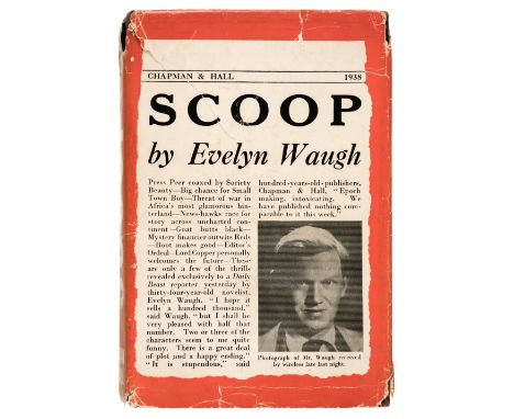 Waugh (Evelyn). Scoop, 1st edition, London: Chapman & Hall, 1938, a few minor spots, bookplate of Dorothy McIlwraith (?1891-1