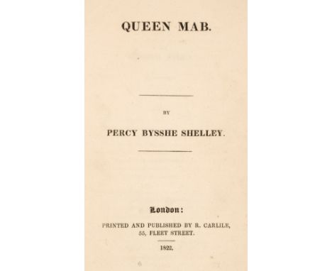 Shelley (Percy Bysshe). Queen Mab, 1st published edition, 2nd issue, London: R. Carlile, 1822, lower blank margin of cancel t