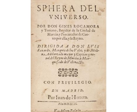 Rocamora y Torrano (Gines). Sphera del Universo (...Sphera de Juan de Sacrobosco), 1st edition, Madrid: Juan de Herrera, 1599