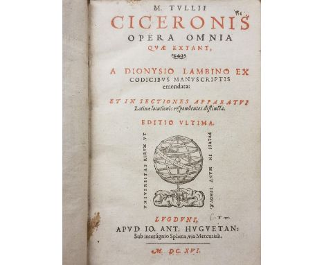 Cicero (Marcus Tullius). Opera Omnias que extant, A Dionysio Lambino ex codicibus manuscriptis emendata:..., editio ultma, Lu
