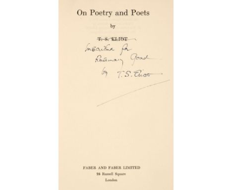 Eliot (T. S.). On Poetry and Poets, 1st edition, London: Faber and Faber 1957, light offsetting to endpapers, original cloth,