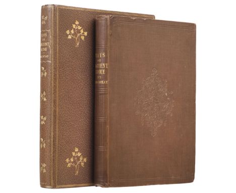 Macaulay (Thomas Babington). Lays of Ancient Rome, 1st edition, London: Longman, Brown, Green, and Longmans, 1842, small book
