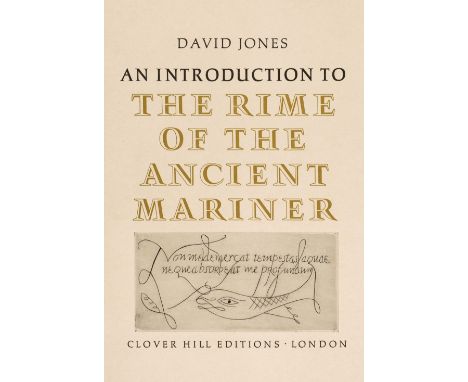 Jones (David). An Introduction to the Rime of the Ancient Mariner, London: Clover Hill Editions, 1972, title with engraved vi