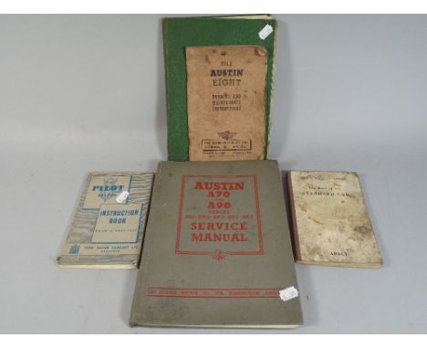 A Collection of Motoring Printed Ephemera to Include Austin A70/A90 Service Manual Instruction Book for The Ford Pilot Saloon