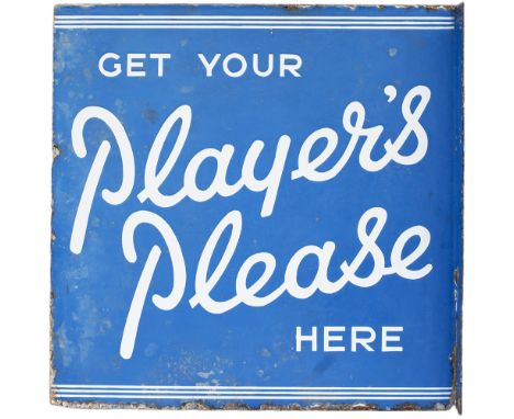 Enamel advertising sign GET YOUR PLAYER'S PLEASE HERE. Double sided with wall mounting flange, both sides in good condition. 