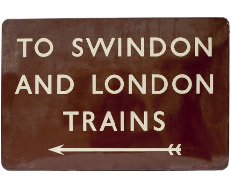 BR-W FF enamel sign TO SWINDON AND LONDON TRAINS with left facing arrow, ex Kemble Station Gloucestershire. It was on the Cir